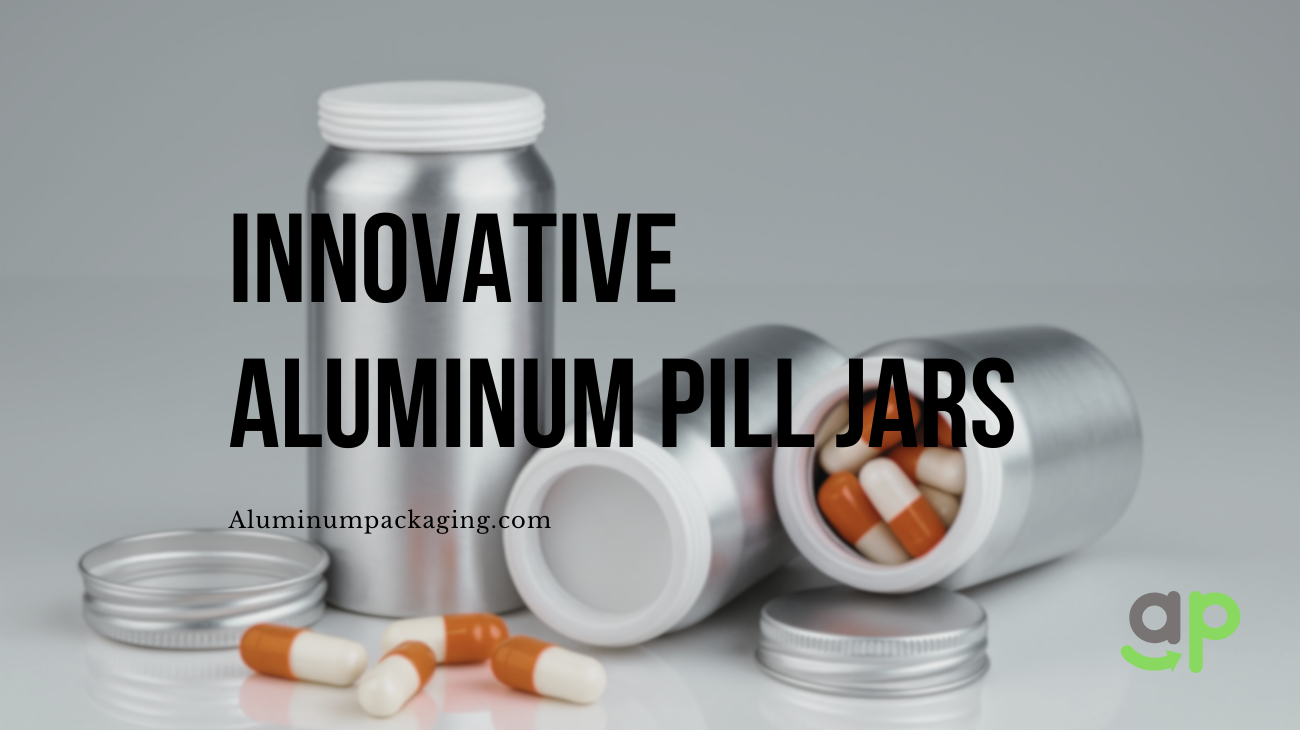 Aluminum pill jar